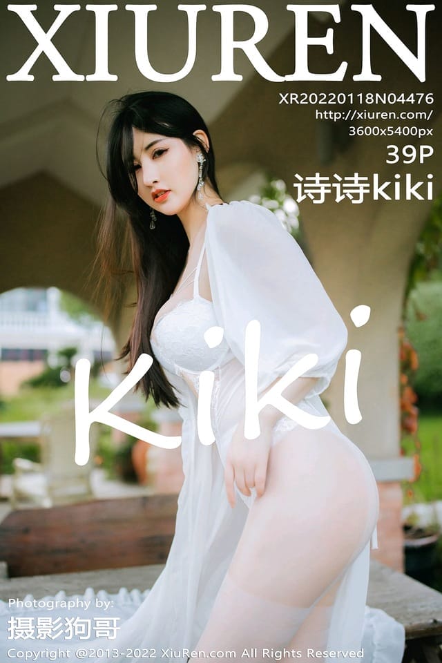 [XIUREN秀人网]2022.01.18 VOL.4476 诗诗kiki[39+1P／340MB]-1