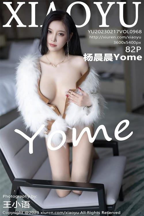 [XIAOYU语画界]2023.02.17 VOL.968 杨晨晨Yome[82+1P／700MB]-1